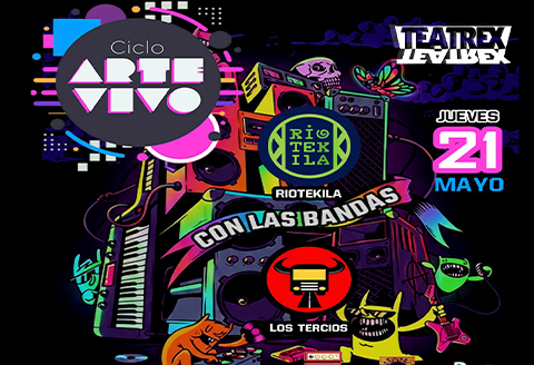 Ciclo ArteVivo - Riotekila y Los Tercios